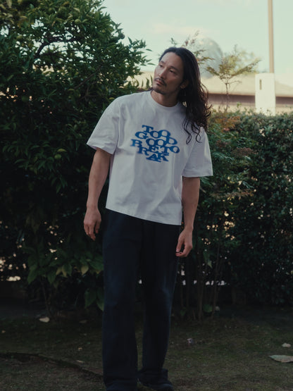 TOO GOOD TO BREAK TEE
